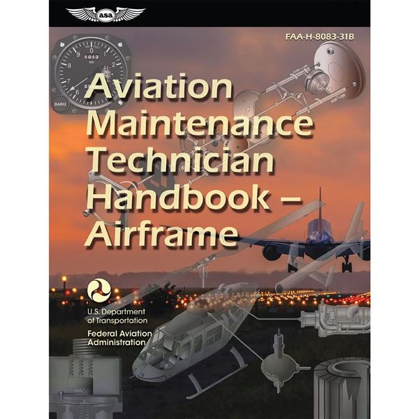 ASA Aviation Maintenance Technician Handbook